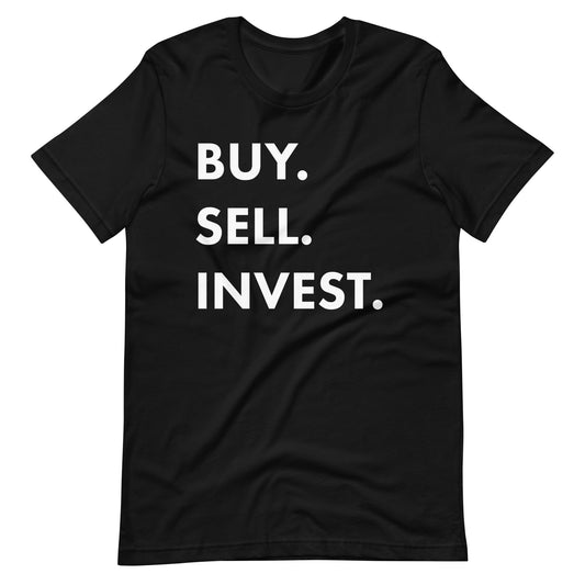 Buy Sell Invest Shirt